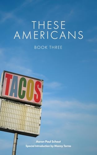 These Americans: Book Three von Blue Max